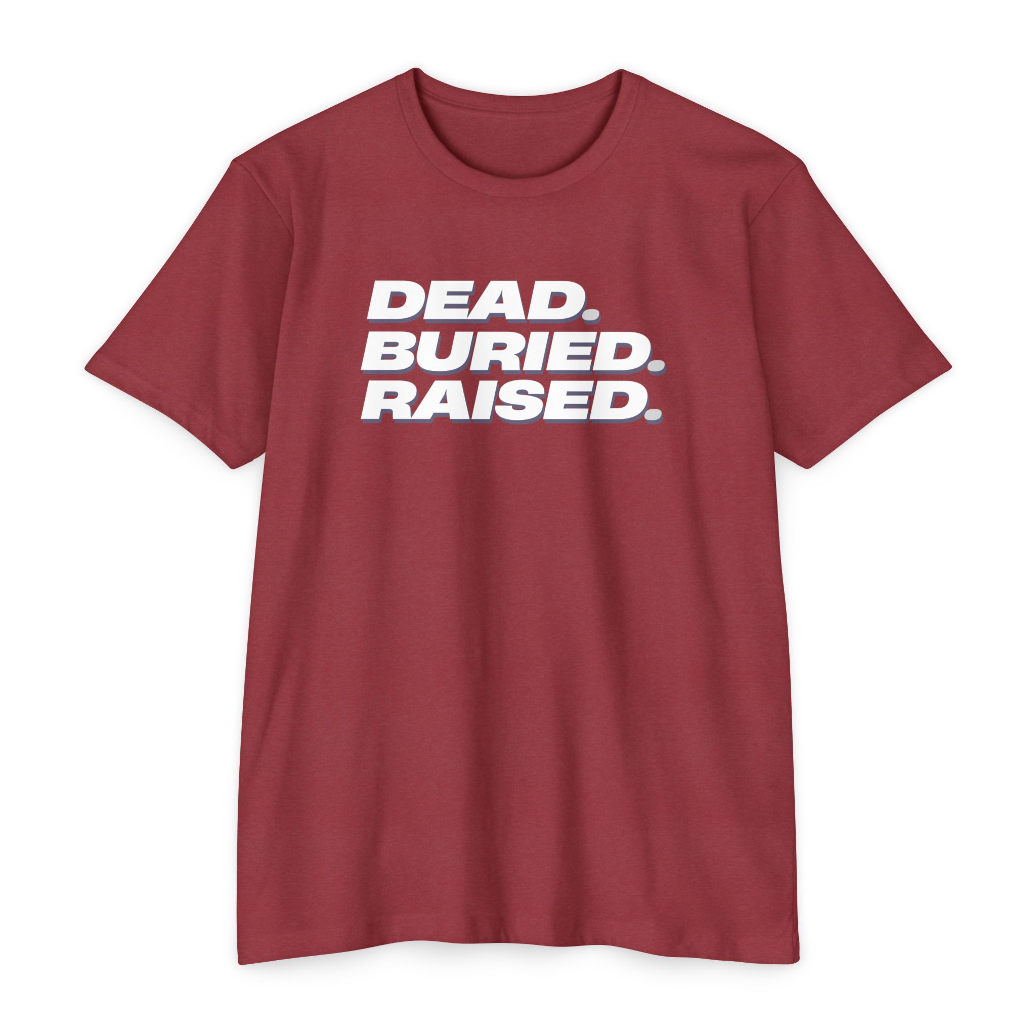 Dead Buried Raised Tee Shop Christian Apparel & Accessories Dead Buried Raised Tee - Image 5