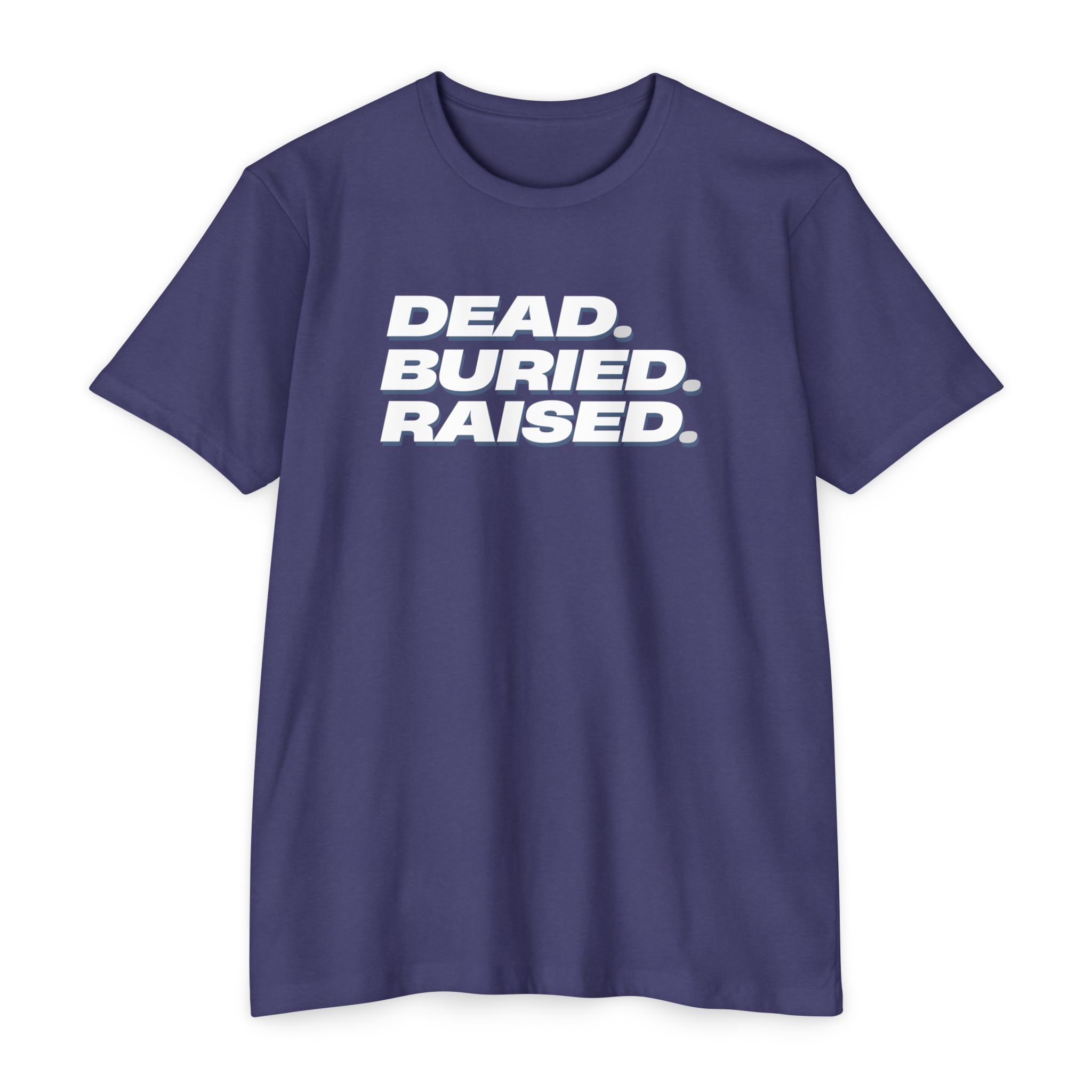 Dead Buried Raised Tee Shop Christian Apparel & Accessories Dead Buried Raised Tee - Image 12
