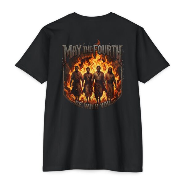 May the Fourth Be With You Christian tee featuring Jesus in the fiery furnace with three men